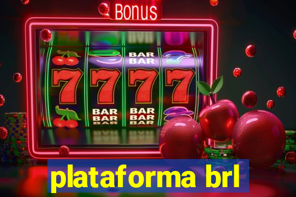 plataforma brl